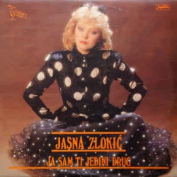 Jasna Zlokic - Ja Sam Ti Najbolji Drug / Jugoton